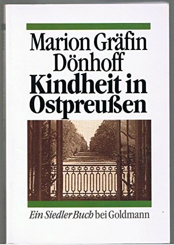 Marion Gr?fin D?nhoff Kindheit in Ostpreußen