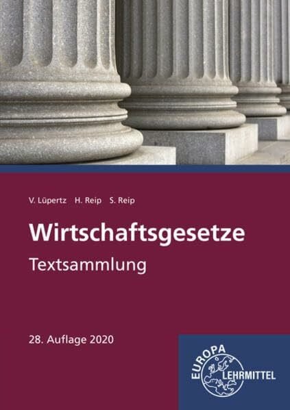 Reip, Hubert Wirtschaftsgesetze: Textsammlung