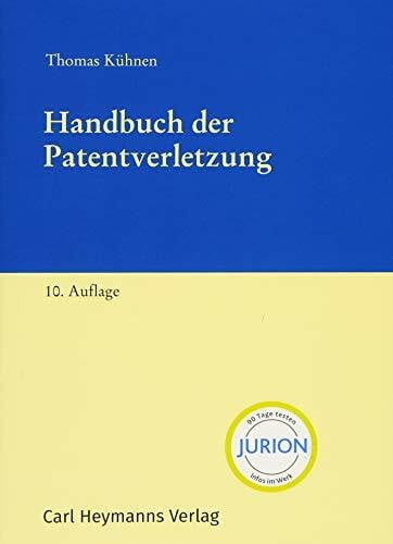 Kühnen, Thomas Handbuch der Patentverletzung