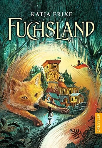 Ceccarelli, Simona M. Fuchsland: Fantastischer Abenteueroman für Kinder ab 9 Jahren