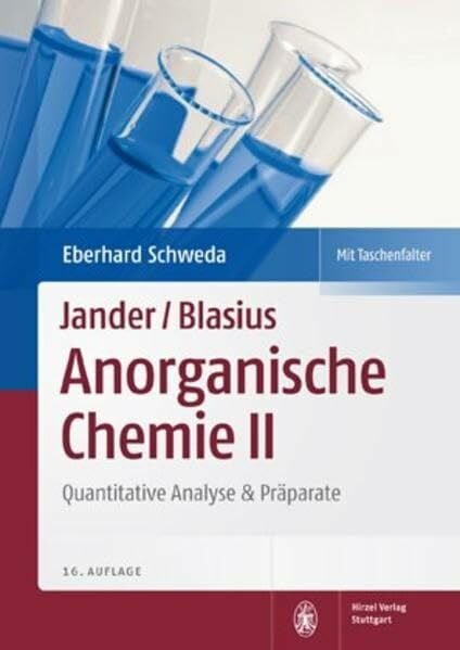 Eberhard Schweda Jander/Blasius: Anorganische Chemie II: Quantitative Analyse & Präparate