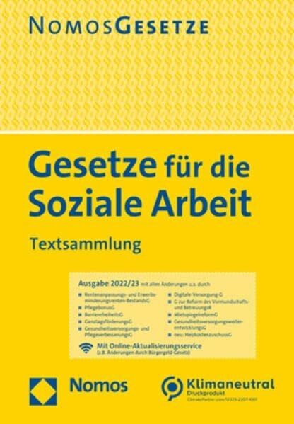 Nomos Verlagsgesellschaft Gesetze für die Soziale Arbeit: Textsammlung - Rechtsstand: 15. August 2022 (BGBl. I Nr. 29)