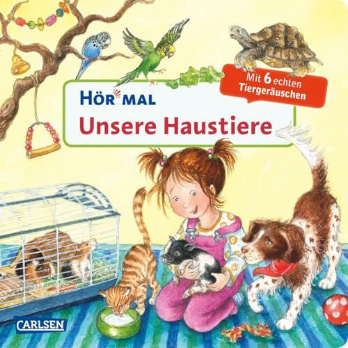 Trapp, Kyrima Hör mal (Soundbuch): Unsere Haustiere: Zum Hören, Schauen und Mitmachen ab 2 Jahren. Mit echten Tiergeräuschen