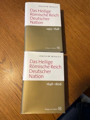 Sailer, Michael Das Heilige Römische Reich Deutscher Nation und seine Territorien: 1493–1806