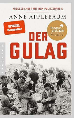 Wolf, Frank Der Gulag: Friedenspreis des Deutschen Buchhandels 2024 für Anne Applebaum