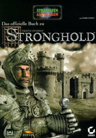 Das offizielle Buch zu Stronghold - Strategien & Lösungen