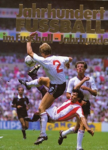 Reiber, Dieter Jahrhundertfussball im Fussball-Jahrhundert