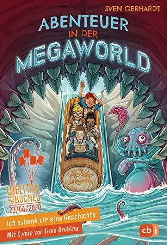 Gerhardt, Sven Ich schenk dir eine Geschichte - Abenteuer in der Megaworld