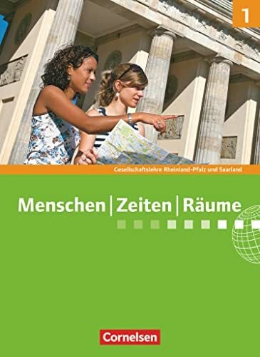 Berger-v. d. Heide, Thomas Menschen-Zeiten-Räume - Gesellschaftslehre / Gesellschaftswissenschaften - Rheinland-Pfalz und Saarland - Ausgabe ab 2014 - Band 1: 5./6. Schuljahr: Schulbuch
