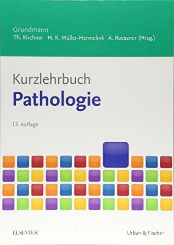 Roessner, Albert Kurzlehrbuch Pathologie (Kurzlehrbücher)