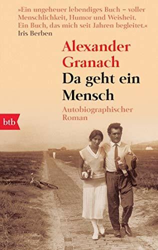 Granach, Alexander Da geht ein Mensch: Autobiographischer Roman