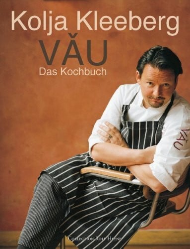 Kleeberg, Kolja VAU - Das Kochbuch
