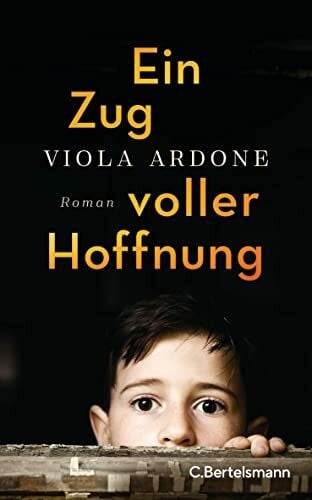 Hansen, Esther Ein Zug voller Hoffnung: Roman - Der preisgekrönte Bestseller aus Italien