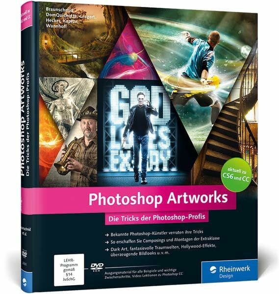 Wannhoff, Herbert Photoshop Artworks: Die Tricks der Photoshop-Profis – aktuell zu Photoshop CC und CS6 (Galileo Design)