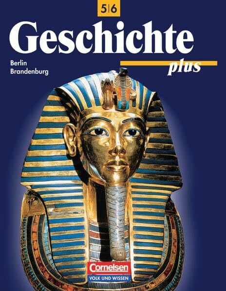 Witt, Dr. Karsten Geschichte plus - Berlin und Brandenburg: 5./6. Schuljahr - Schülerbuch