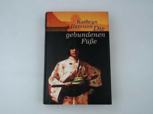 Kathryn Harrison Weltbild Die gebundenen Füße