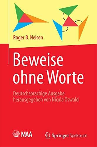 Nelsen, Roger B. B. Beweise ohne Worte: Deutschsprachige Ausgabe herausgegeben von Nicola Oswald