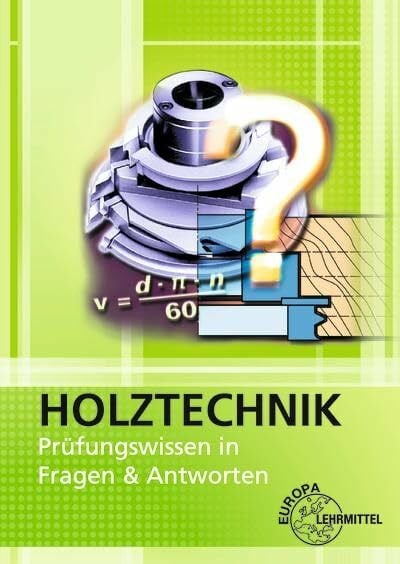 Nutsch, Wolfgang Holztechnik - Prüfungswissen in Fragen & Antworten