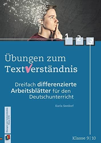 Seedorf, Karla Übungen zum Textverständnis Klasse 9/10: Dreifach differenzierte Arbeitsblätter für den Deutschunterricht
