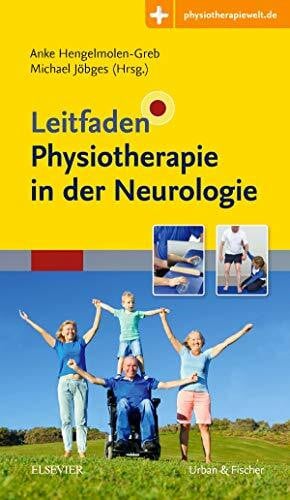 Jöbges, Michael LF Physiotherapie Neurologie: Mit Zugang zur Medizinwelt (Leitfaden)