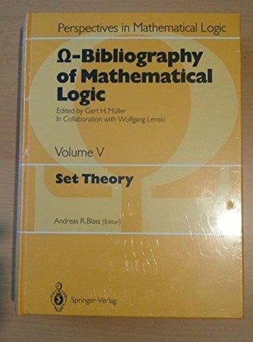 Lenski, Wolfgang Set Theory (= Omega-Bibliography of Mathematical Logic - Perspectives in Mathematical Logic - Volume V)
