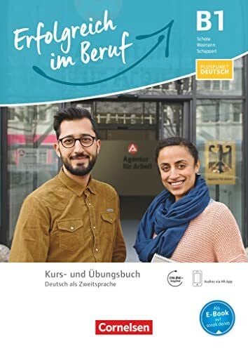 Weimann, Gunther Pluspunkt Deutsch - Erfolgreich im Beruf - B1: Kurs- und Übungsbuch - Inkl. E-Book und PagePlayer-App