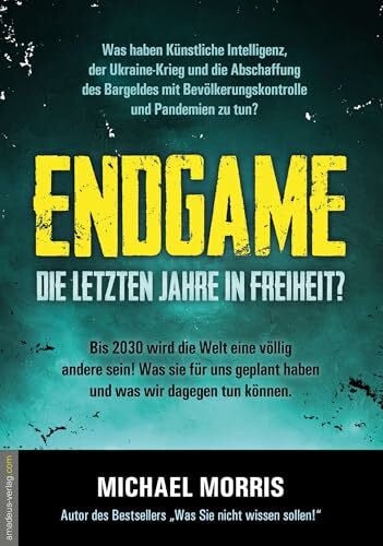 Morris, Michael Endgame: Die letzten Jahre in Freiheit?
