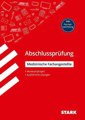Schmied, Martin STARK MFA: Medizinische Fachangestellte - Abschlussprüfung - Prüfungsvorbereitung (Abschlussprüfungen Ausbildung)