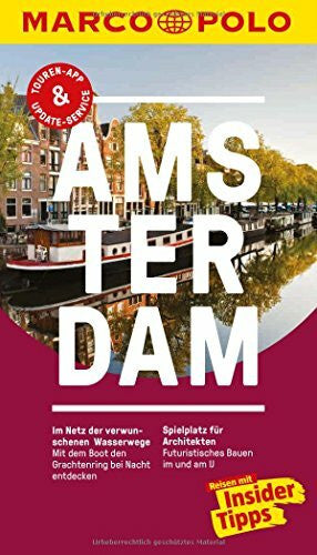 Bokern, Anneke MARCO POLO Reiseführer Amsterdam: Reisen mit Insider-Tipps. Inkl. kostenloser Touren-App und Events&News