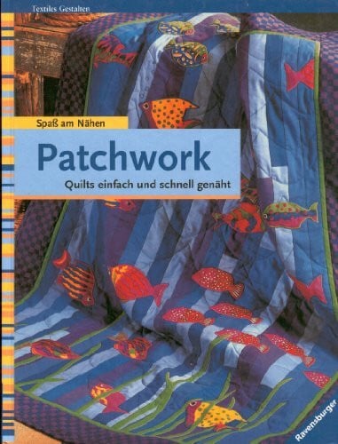 Mayr, Bernadette Patchwork: Quilts einfach und schnell genäht