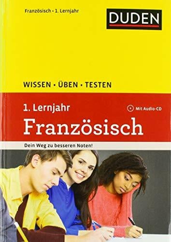 Jahn-Sauner, Ulrike Wissen – Üben – Testen: Französisch 1. Lernjahr: Mit Audio-CD zum besseren Hörverständnis. Ideal zur Vorbereitung auf Klassenarbeiten. Für Gymnasium und Gesamtschule