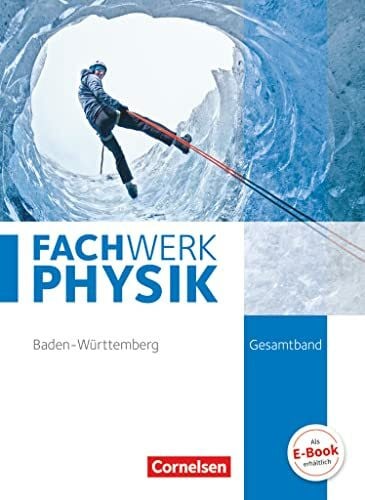 Missale, Bettina Fachwerk Physik - Baden-Württemberg - Gesamtband: Schulbuch