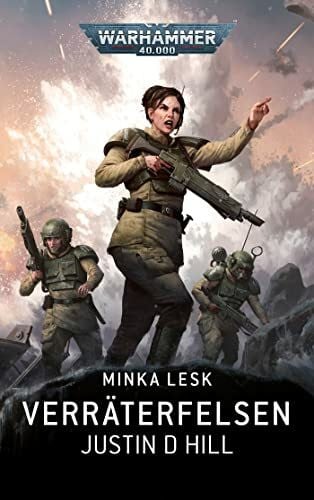 Hill, Justin D. Warhammer 40.000 - Verräterfelsen: Minka Lesk