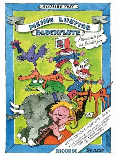 Richard Voss Meine lustige Blockflöte - Band 2 | Notenbuch für Sopranblockflöte, Deutsche Barockgriffe | Flöte-Methodikbuch für Kindergarten und Grundschule | ... Übungen und Duette für Anfänger (FLUTE A BEC)