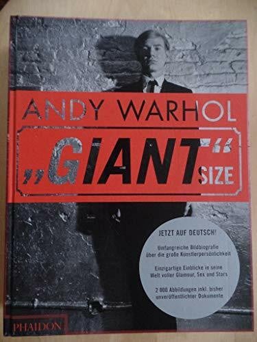 Hickey, Dave Andy Warhol 'Giant Size': Umfangreiche Bildbiografie über die große Künstlerpersönlichkeit