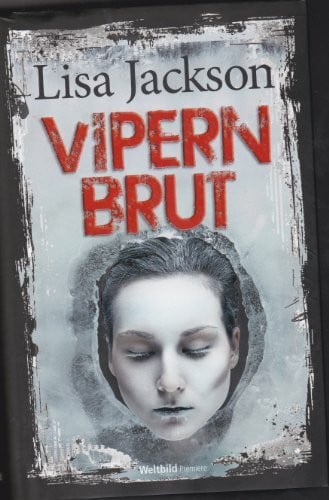 Jackson, Lisa Vipernbrut Thriller. Weltbild-Premiere