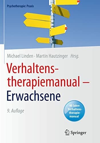 Hautzinger, Martin Verhaltenstherapiemanual – Erwachsene (Psychotherapie: Praxis)