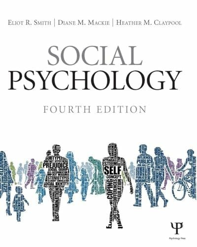Claypool, Heather M. Social Psychology: Fourth Edition