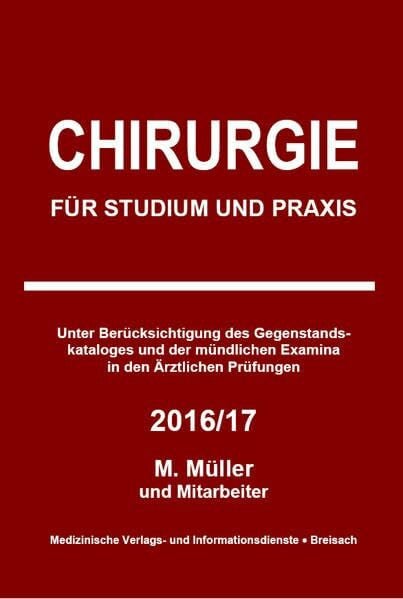 Müller, Markus Chirurgie: Für Studium und Praxis - 2016/17