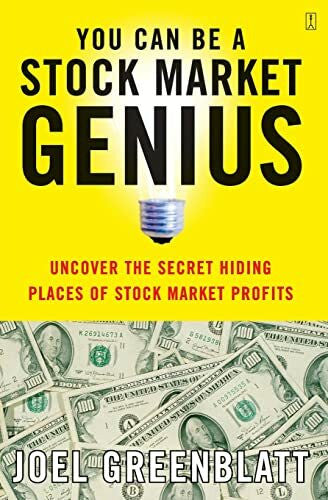 Greenblatt, Joel You Can Be a Stock Market Genius: Uncover the Secret Hiding Places of Stock Market Profits