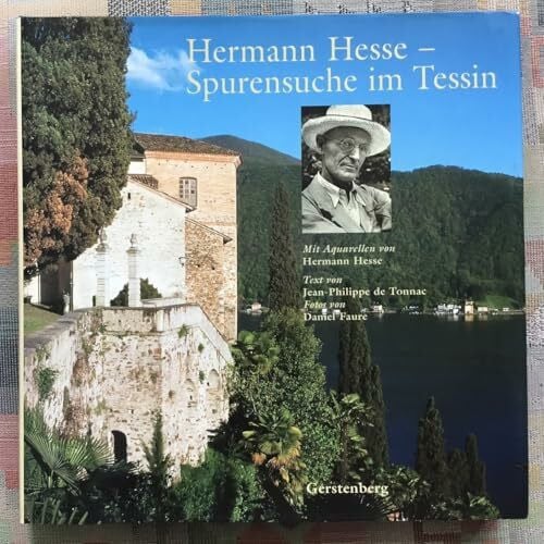 Faure, Daniel Hermann Hesse, Spurensuche im Tessin