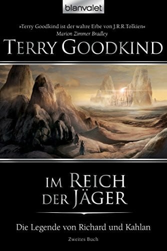 Holz, Caspar Die Legende von Richard und Kahlan 02: Im Reich der Jäger