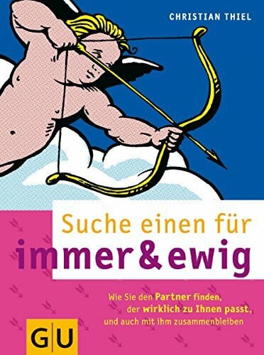 Thiel, Christian Suche einen für immer und ewig