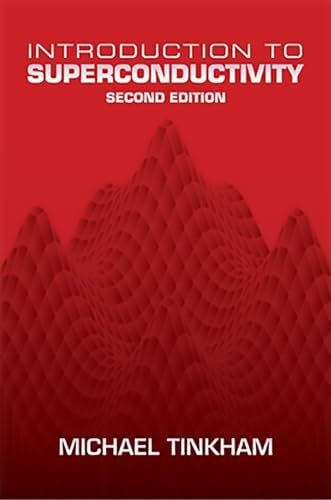 Tinkham, Michael Introduction to Superconductivity