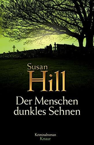 Aeckerle, Susanne Der Menschen dunkles Sehnen: Kriminalroman (Ein Fall für Simon Serrailler, Band 1)