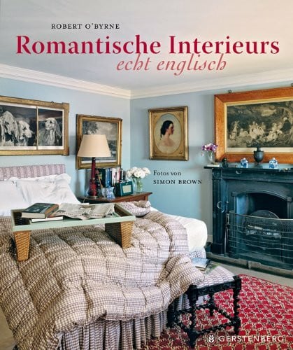 Birgit Fricke Romantische Interieurs - echt englisch