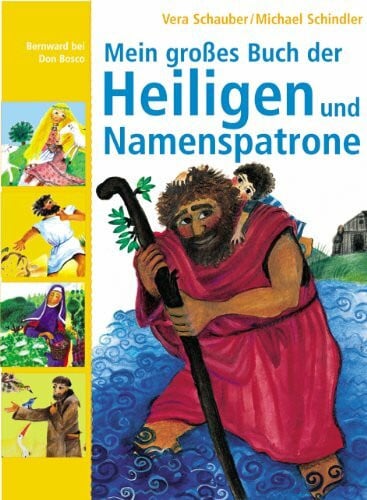 Schindler, Michael Mein großes Buch der Heiligen und Namenspatrone