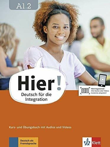 Weber, Britta Hier! A1.2: Deutsch für die Integration. Kurs- und Übungsbuch mit Audios und Videos (Hier!: Deutsch für die Integration)