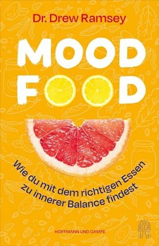 Gravert, Rita Mood Food: Wie du mit dem richtigen Essen zu innerer Balance findest