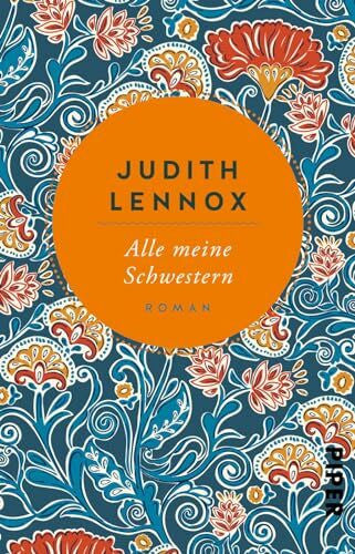 Lennox, Judith Alle meine Schwestern (Gudrun Sjöden): Roman